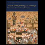 Persian Poetry, Painting, and Patronage
