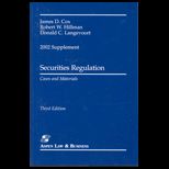 Securities Regulation 2002 Supplement  Cases and Materials