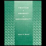Textile Product Serviceability by Specification
