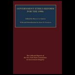 Government Ethics Reform for 1990s