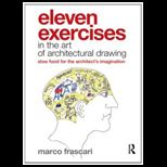 Eleven Exercises in Art of Architecture Drawing