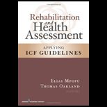 Rehabilitation and Health Assessment Applying ICF Guidelines