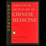 Practical Dictionary of Chinese Med.