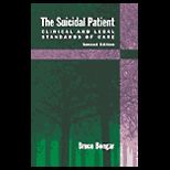 Suicidal Patient  Clinical and Legal Standards of Care