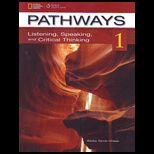Pathways 1 Listening, Speaking, and Critical Thinking