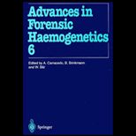 Advances in Forensic Haemogenetics, Volume 6  16th Congress of the International Society for forensic Haemogenetics