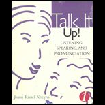 Talk It up Listening, Speaking, and Pronunciation   Text Only