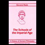 History of Ancient Philosophy IV  Schools of the Imperial Age
