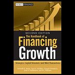 Handbook of Financing Growth Strategies, Capital Structure, and M&A Transactions