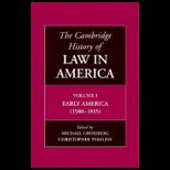 Cambridge History of Law in America, Volume 1