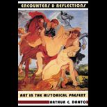 Encounters and Reflections  Art in the Historical Present