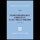 Floer Homology Groups in Yang Mills Theory