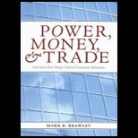 Power, Money and Trade