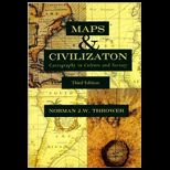 Maps and Civilization  Cartography in Culture and Society