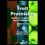 Fruit Processing  Nutrition, Products and Quality Management