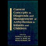 Current Concepts in Diagnosis and Management Of Arrhythmias in Infants