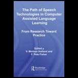 Path of Speech Technologies in Computer Assisted Language Learning   Assist
