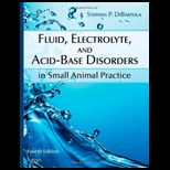 Fluid, Electrolyte, and Acid Base Disorders in Small Animal Practice