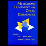 Methadone Treatment for Opioid Dependence