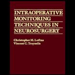 Intraoperative Monitoring Techniques in Neurosurgery