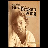 Melanie Bird With a Broken Wing