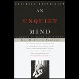 Unquiet Mind A Memoir of Moods and Madness