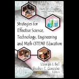 Strategies for Effective Science, Tech., Engineering and Math