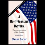 Do It Yourself Dystopia  The Americanization of Big Brother
