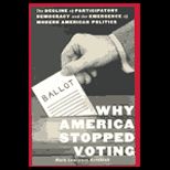 Why America Stopped Voting