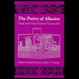Poetry of Allusion  Virgil and Ovid in Dantes Commedia