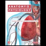 Anatomy and Physiology   With Workbook