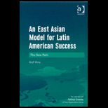 East Asian Model for Latin Amer. Success