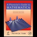 Physicists Guide to Mathematica   With 3.5 Disk