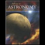 Pathways to Astronomy   With 5.0 Dvd