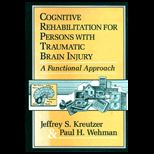 Cognitive Rehab. for Persons With Traumatic