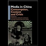 Media in China Consumption, Content and 