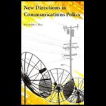 New Directions in Communications Policy