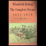 Elizabeth Bishop Complete Poems 1927 1979
