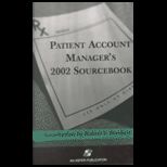 Patient Account Managers 2002 Sourcebook