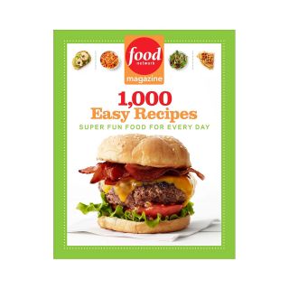 Food Network Magazine 1,000 Easy Recipes, Super Fun Food for Every Day