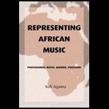 Representing African Music  Postcolonial Notes, Queries, Positions