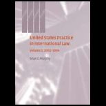 United States Practice in International Law, Volume 2