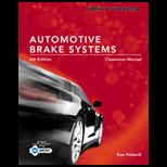 Automotive Brake Systems, Classroom and Shop Manual