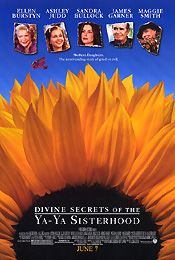 Divine Secrets of the Ya Ya Sisterhood Movie Poster