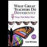 What Great Teachers Do Differently 17 Things That Matter Most