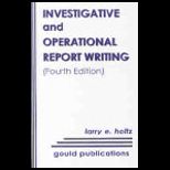 Investigative and Operational Report Writing