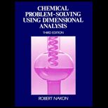 Chemical Problem Solving Using Dimensional Analysis
