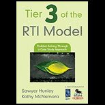 Tier Three of the RTI Model Problem Solving Through a Case Study Approach