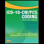 ICD 10 CM / PCs Coding  Theory and Practice