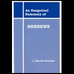 Exegetical Summary of Hebrews